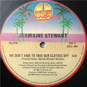Jermaine Stewart / Baltimora - We Don't Have To Take Our Clothes Off / Tarzan Boy FLAC