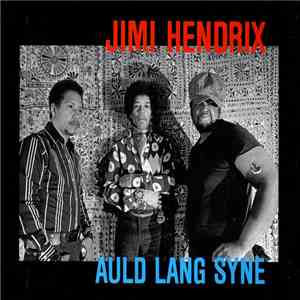 Jimi Hendrix - Auld Lang Syne FLAC