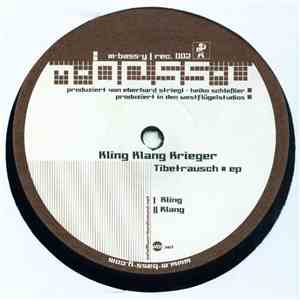 Kling Klang Krieger - Tibetrausch EP FLAC