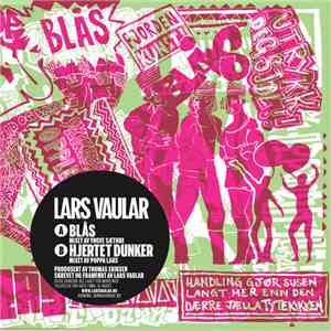 Lars Vaular - Blås / Hjertet Dunker FLAC