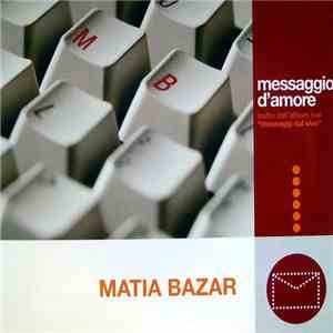 Matia Bazar - Messaggio D'Amore FLAC
