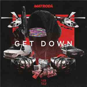 Matroda - Get Down FLAC