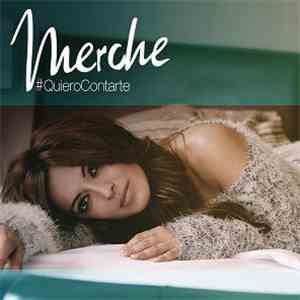 Merche - #QuieroContarte FLAC