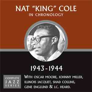 Nat "King" Cole - In Chronology - 1943-1944 FLAC