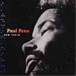 Paul Pena - New Train FLAC