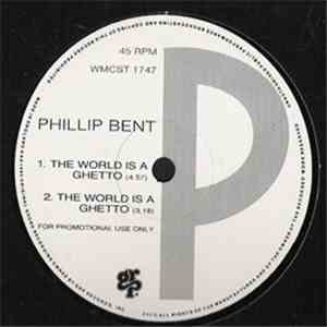 Phillip Bent - The World Is A Ghetto FLAC