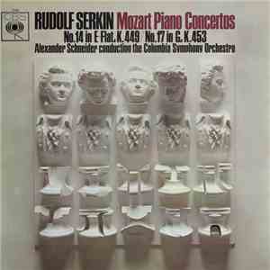 Rudolf Serkin, Wolfgang Amadeus Mozart, Alexander Schneider, Columbia Symphony Orchestra - Mozart Piano Concertos: No. 14 in E flat, K.449 / No. 17 in G, K.453 FLAC