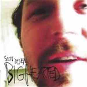 Scott Deneau - Bighearted FLAC