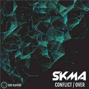 SKMA - Conflict / Over FLAC
