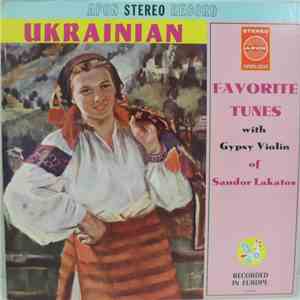 Sándor Lakatos - Ukrainian Favorite Tunes With Gypsy Violin Of Sandor Lakatos FLAC