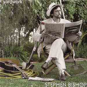 Stephen Bishop - Yardwork FLAC