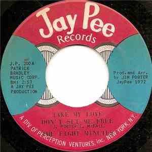 The Eight Minutes - Take My Love Don't Set Me Free FLAC