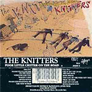 The Knitters - Poor Little Critter On The Road FLAC
