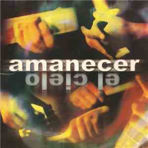Amanecer - El Cielo FLAC