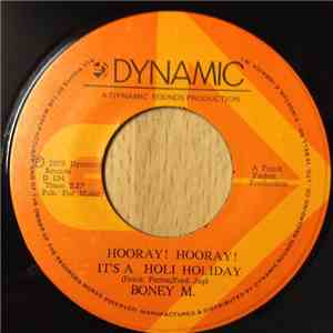Boney M. - Hooray! Hooray! It's A Holi Holiday / Ribbons Of Blue FLAC