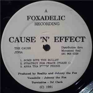 Cause 'N' Effect - Some Bite The Bullet FLAC