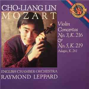 Cho-Liang Lin, Mozart - Mozart, Violin Concertos No.3, K.216 & No.5, K.219 FLAC