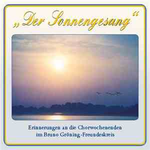 Chor Und Orchester Des Bruno Gröning-Freundeskreises - Der Sonnengesang (Erinnerungen An Die Chorwochenenden Im Bruno Gröning - Freundeskreis) FLAC