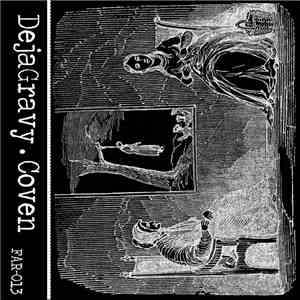 Deja Gravy - Coven FLAC