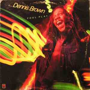 Dennis Brown - Foul Play FLAC