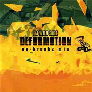 DJ Wild Side - Deformation (Nu-breakz Mix) FLAC