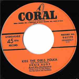 Ernie Rudy And His Orchestra - Kiss The Girls Polka / The Old Accordion FLAC