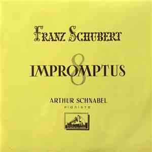 Franz Schubert, Artur Schnabel - 8 Impromptus FLAC