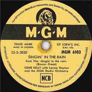 Gene Kelly With Lennie Hayton And The MGM Studio Orchestra - Singin' In The Rain FLAC