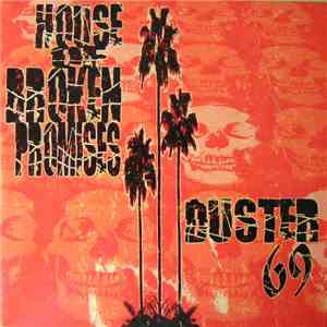 House Of Broken Promises / Duster 69 - The Hurt (Paid My Dues) / Going Into Red FLAC