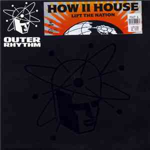 How II House - Lift The Nation FLAC