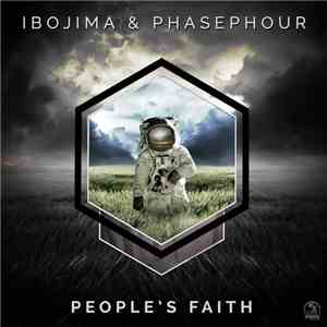 Ibojima & PhasePhour - People's Faith FLAC