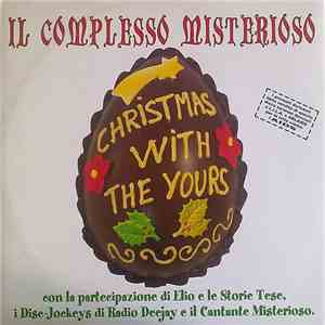 Il Complesso Misterioso - Christmas With The Yours FLAC