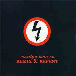 Marilyn Manson - Remix & Repent FLAC