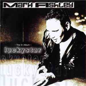Mark Ashley  - Luckystar - The 3rd Album FLAC