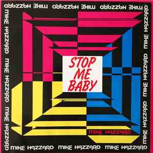 Mike Hazzard - Stop Me Baby FLAC
