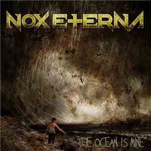 Nox Eterna - The Ocean Is Mine FLAC