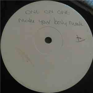 One On One - You're My Type (Make Your Body Move) FLAC