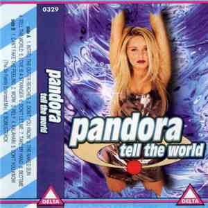Pandora - Tell The World FLAC