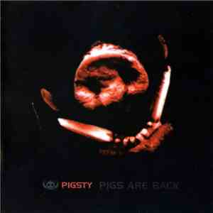 Pigsty - Pigs Are Back FLAC