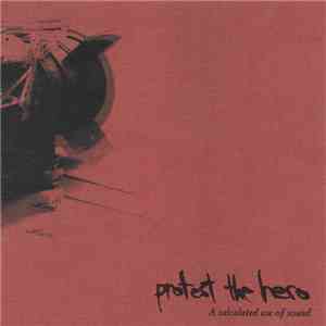 Protest The Hero - A Calculated Use Of Sound FLAC
