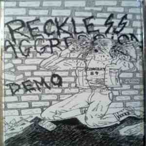 Reckless Aggression - Demo FLAC
