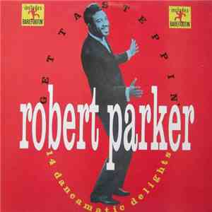 Robert Parker - Get Ta Steppin' FLAC