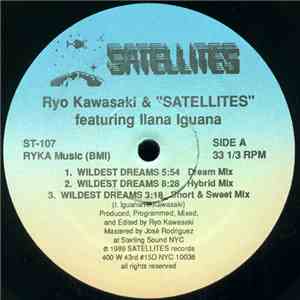 Ryo Kawasaki & "Satellites" Featuring Ilana Iguana - Wildest Dreams FLAC