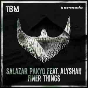 Salazar Pakyo Feat. Alyshah - Finer Things FLAC
