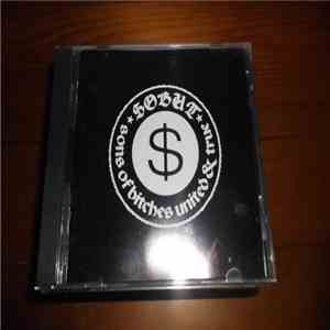 Sobut - Sons Of Bitches United & True FLAC