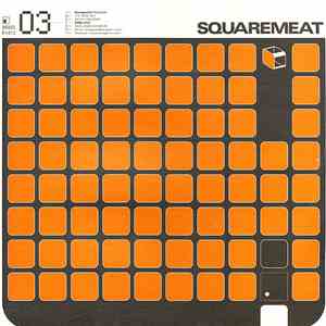 Squaremeat - Squaremeat FLAC
