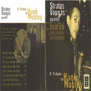 Stratos Vougas Quartet - A Tribute To Hank Mobley FLAC