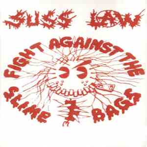 Suss Law - Fight Against The Slime Bags FLAC