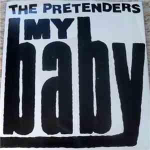 The Pretenders - My Baby FLAC