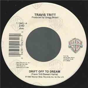 Travis Tritt - Drift Off To A Dream / Son Of The New South FLAC